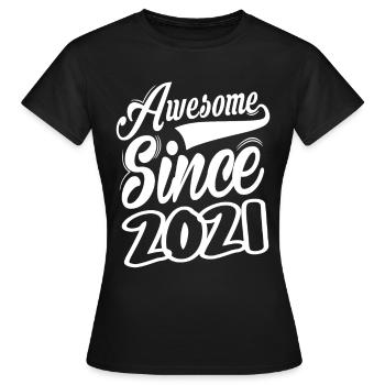 Awesome Since 2021 - Women's T-Shirt - black - Front - AI Model Female 172 dark (172cm)