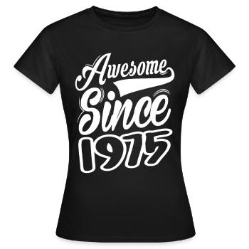 Awesome Since 1975 - Frauen T-Shirt - Schwarz - Vorne - AI Model Female 172 dark (172cm)