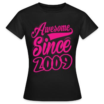 Awesome Since 2009 - Women's T-Shirt - black - Front - AI Model Female 172 dark (172cm)