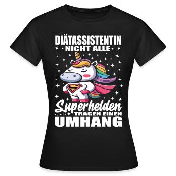 Diätassistentin Nicht Alle Superhelden Umhang - Frauen T-Shirt - Schwarz - Vorne - AI Model Female 172 dark (172cm)