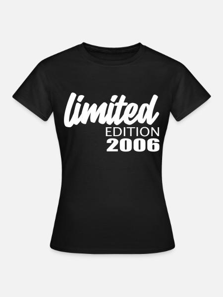 Limited Edition 2006 - Frauen T-Shirt - Schwarz