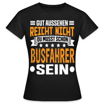 Chauffeur de bus Meilleur chauffeur de bus Chauffeur de bus disant - T-shirt Femme - noir - Devant - AI Model Female 172 dark (172cm)