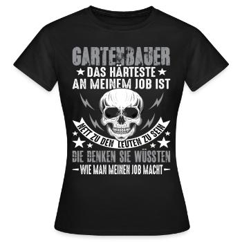 Gartenbau Gartenbauer Landschaftsbauer Spruch - Frauen T-Shirt - Schwarz - Vorne - AI Model Female 172 dark (172cm)