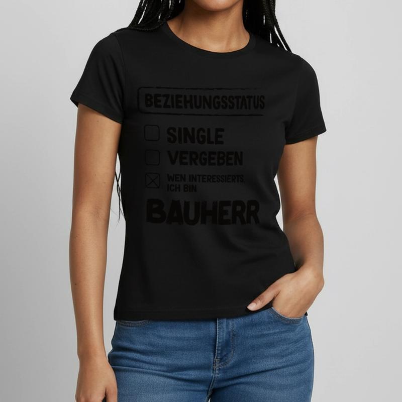 Builder Relationship Status Builder Builder House Construction Women's T-Shirt