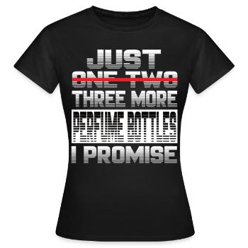 Encore un flacon de parfum que je promets Parfüm - T-shirt Femme - noir - Devant - AI Model Female 172 dark (172cm)