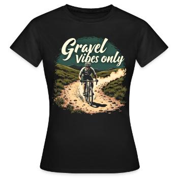 Gravel Vibes Only Gravel Bike Gravel Fahrrad - Women's T-Shirt - black - Front - AI Model Female 172 dark (172cm)