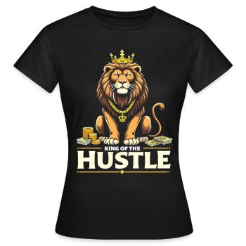 Hustle King – Lion Lion Winners & Movers & Shakers - Women's T-Shirt - black - Front - AI Model Female 172 dark (172cm)