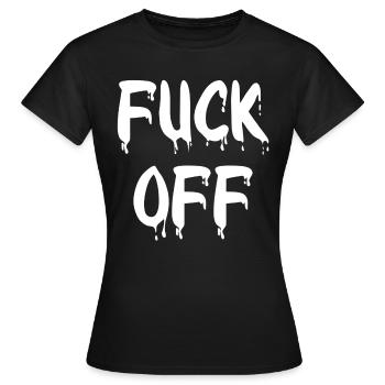 Fuck off - Frauen T-Shirt - Schwarz - Vorne - AI Model Female 172 dark (172cm)