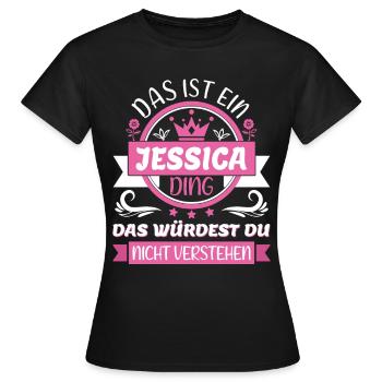 Jessica Name Vorname Namenstag Namensgeschenk - Frauen T-Shirt - Schwarz - Vorne - AI Model Female 172 dark (172cm)