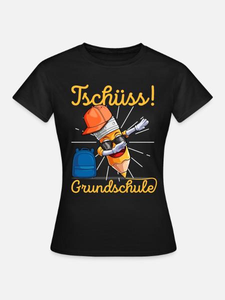 Tschüss Grundschule Abschluss Letzter Schultag - Frauen T-Shirt - Schwarz
