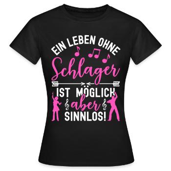 Schlager Schlagermusik Schlagerfan Schlagerparty - Frauen T-Shirt - Schwarz - Vorne - AI Model Female 172 dark (172cm)