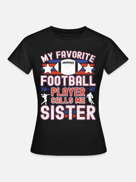 Football américain Sister Sister Football Player - T-shirt Femme - noir