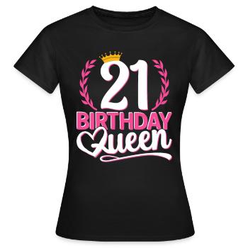 21st birthday woman 21 years old 21st 21st Queen - Women's T-Shirt - black - Front - AI Model Female 172 dark (172cm)