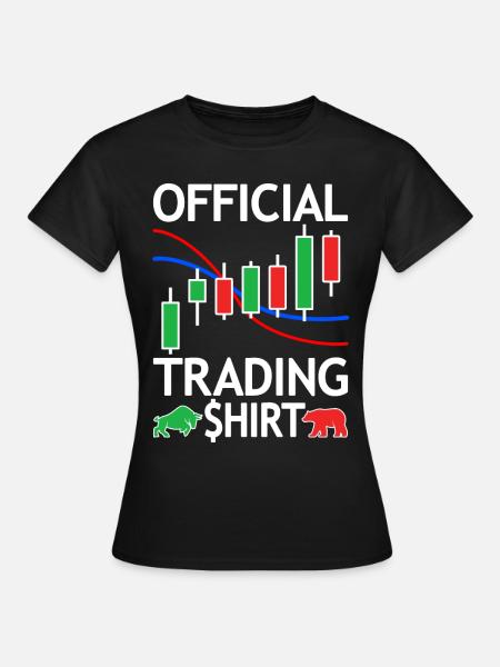 DayTrader Trader Forex Trading Devisen Aktien - Frauen T-Shirt - Schwarz