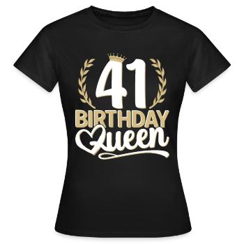 41. Geburtstag Frau 41 Jahre alt 41ter 41er Queen - Frauen T-Shirt - Schwarz - Vorne - AI Model Female 172 dark (172cm)