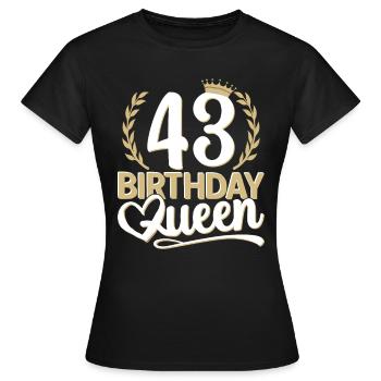 43rd birthday woman 43 years old 43rd 43er Queen - Women's T-Shirt - black - Front - AI Model Female 172 dark (172cm)