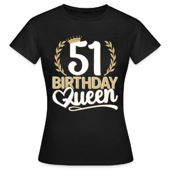 51st birthday woman 51 years old 51st 51er Queen - Women's T-Shirt - black - Front - AI Model Female 172 dark (172cm)