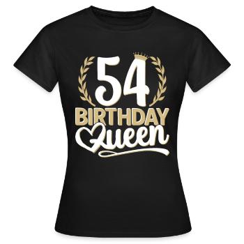 54th Birthday Woman 54 years old 54th 54th Queen - Women's T-Shirt - black - Front - AI Model Female 172 dark (172cm)