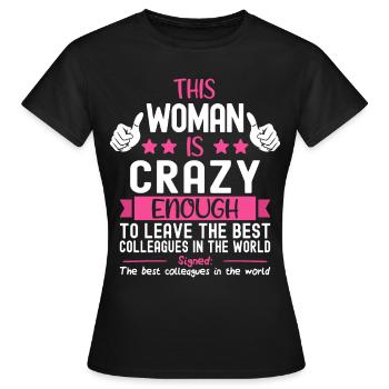 Abschiedsgeschenk Abschied Kollegin Jobwechsel - Frauen T-Shirt - Schwarz - Vorne - AI Model Female 172 dark (172cm)