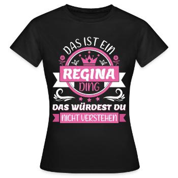 Regina Name Vorname Namenstag Namensgeschenk - Frauen T-Shirt - Schwarz - Vorne - AI Model Female 172 dark (172cm)