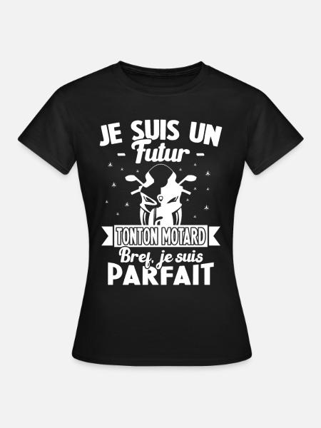 Je suis un futur Tonton Motard Humour Tonton - T-shirt Femme - noir