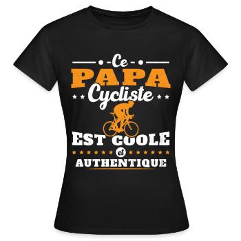Ce papa cycliste est coole et authentique - T-shirt Femme - noir - Devant - AI Model Female 172 dark (172cm)