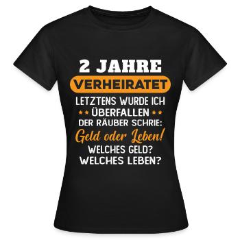 2 Jahre verheiratet zynisch 2 Hochzeitstag - Frauen T-Shirt - Schwarz - Vorne - AI Model Female 172 dark (172cm)