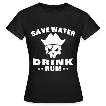 Économiser de l’eau, boire du rhum - T-shirt Femme - noir - Devant - AI Model Female 172 dark (172cm)