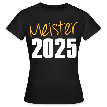 Meister 2025 Meisterschaft - Frauen T-Shirt - Schwarz - Vorne - AI Model Female 172 dark (172cm)