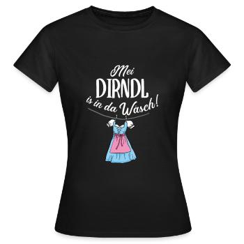 Mei Dirndl is in da Wäsch! Bayern - Frauen T-Shirt - Schwarz - Vorne - AI Model Female 172 dark (172cm)