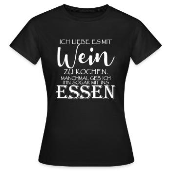 I love to cook with wine - Women's T-Shirt - black - Front - AI Model Female 172 dark (172cm)