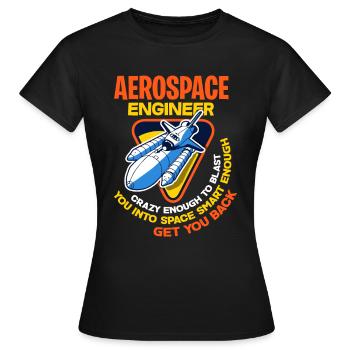 Ingenieur Raumfahrt - Frauen T-Shirt - Schwarz - Vorne - AI Model Female 172 dark (172cm)
