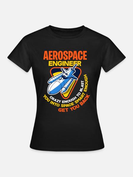 Ingenieur Raumfahrt - Frauen T-Shirt - Schwarz