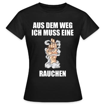 Aus dem Weg Rauchen Zigaretten Spruch Raucher - Frauen T-Shirt - Schwarz - Vorne - AI Model Female 172 dark (172cm)