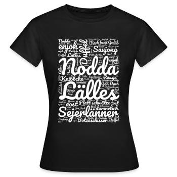 Siegerland Siegerländer Sejerlänner Platt - Frauen T-Shirt - Schwarz - Vorne - AI Model Female 172 dark (172cm)