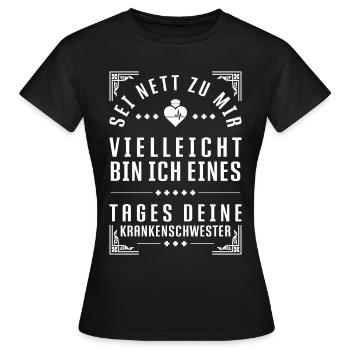 Krankenschwester Sprüche Lustig - Frauen T-Shirt - Schwarz - Vorne - AI Model Female 172 dark (172cm)