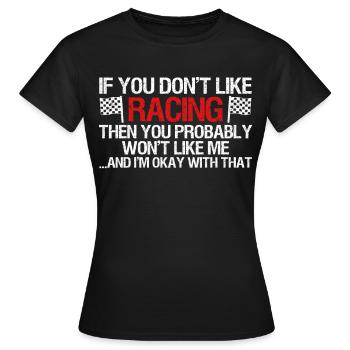 Racing Motorsport Saying - Women's T-Shirt - black - Front - AI Model Female 172 dark (172cm)