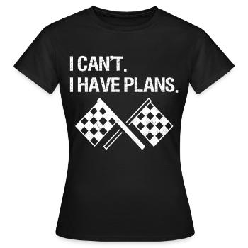 Racing Motorsport Saying - Women's T-Shirt - black - Front - AI Model Female 172 dark (172cm)