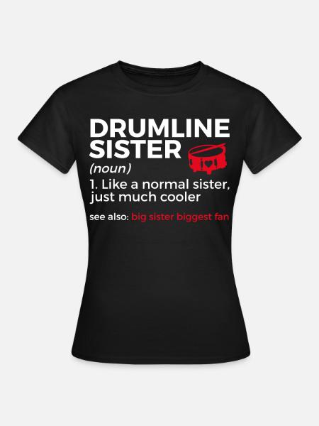 Drumline Trommeln Geschenk - Frauen T-Shirt - Schwarz
