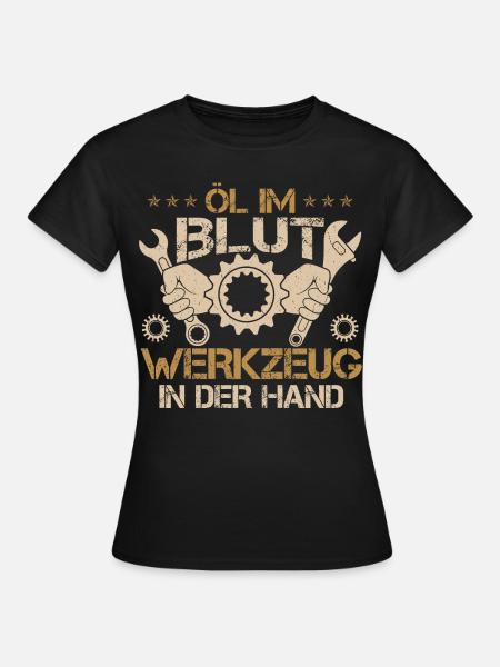 Lustiges Mechaniker Öl Automechaniker Werkstatt - Frauen T-Shirt - Schwarz