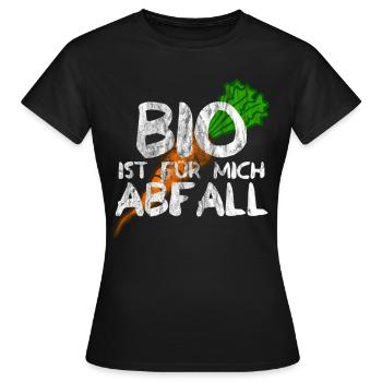 BIO is waste for me - Women's T-Shirt - black - Front - AI Model Female 172 dark (172cm)