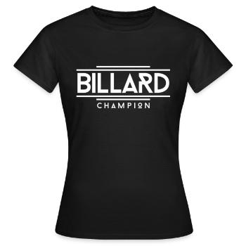 Billard Champion | Kneipensport Snooker Geschenk - Frauen T-Shirt - Schwarz - Vorne - AI Model Female 172 dark (172cm)