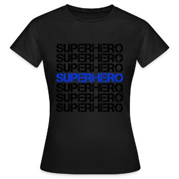 Superhero superhero - Women's T-Shirt - black - Front - AI Model Female 172 dark (172cm)
