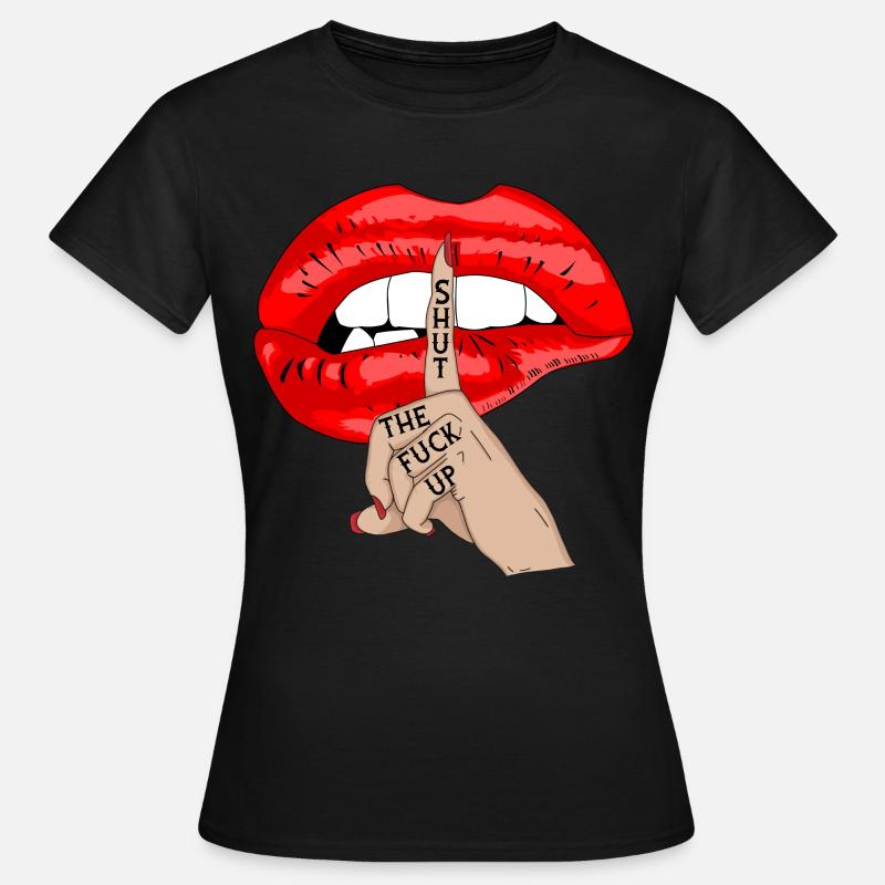 Hold kæftet op læber kys kys gave idé - Dame-T-shirt - sort