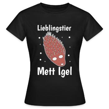 Lieblingstier Mettigel Fleischesser Fleischfresser - Frauen T-Shirt - Schwarz - Vorne - AI Model Female 172 dark (172cm)