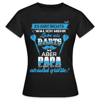 Dart Darts darten Geschenk Shirt · Papa Vater - Frauen T-Shirt - Schwarz - Vorne - AI Model Female 172 dark (172cm)
