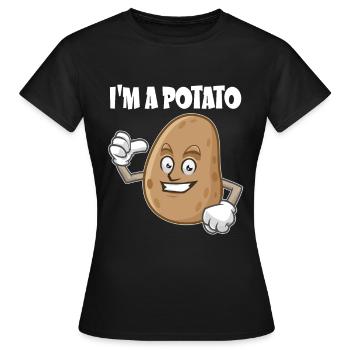 I am a potato - Women's T-Shirt - black - Front - AI Model Female 172 dark (172cm)