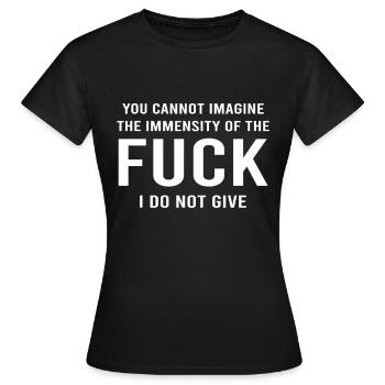 Drôle de devise cynique et coquine, je ne m'en fous pas - T-shirt Femme - noir - Devant - AI Model Female 172 dark (172cm)