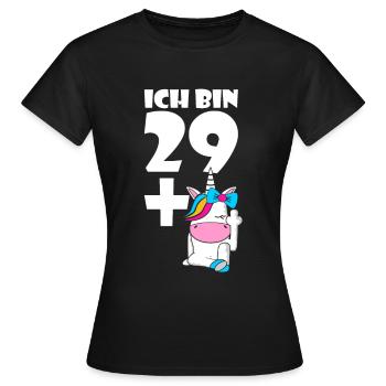 Ich Bin 29 + 30.Geburtstag Einhorn - Frauen T-Shirt - Schwarz - Vorne - AI Model Female 172 dark (172cm)