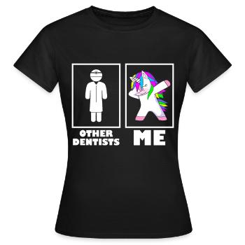 Other Dentists I Dentist - Women's T-Shirt - black - Front - AI Model Female 172 dark (172cm)